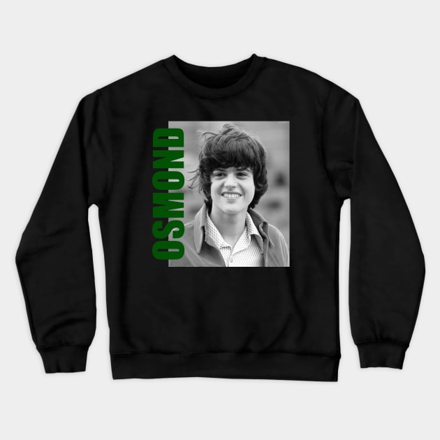 Donny Osmond - New Retro Aesthetic Fan Art Crewneck Sweatshirt by FREEDOM FIGHTER PROD